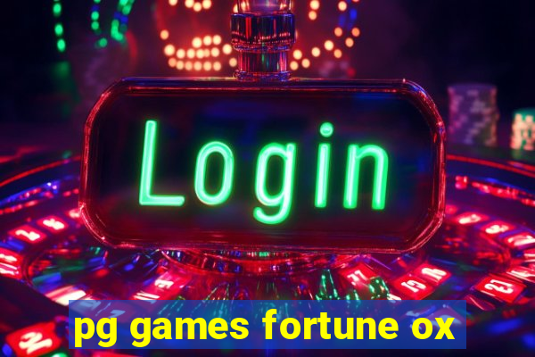 pg games fortune ox